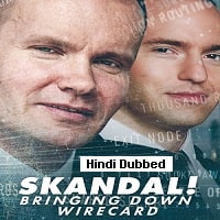 Skandal! Bringing Down Wirecard (2022) Hindi Dubbed Full Movie Watch Online HD Print