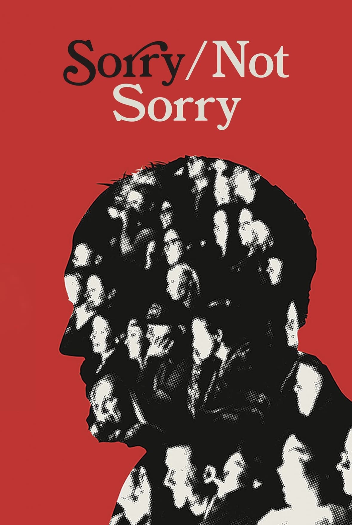 Sorry/Not Sorry Full Movie