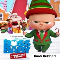 The Boss Baby Christmas Bonus (2022) Hindi Dubbed Full Movie Watch Online HD Print