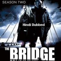 The Bridge (2013) Hindi Dubbed Season 2 Complete Watch Online HD Print