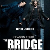 The Bridge Hindi Dubbed Season 4 Watch Online