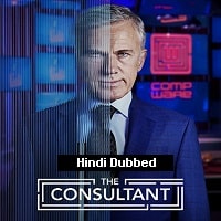 The Consultant Hindi Dubbed Season 1 Watch Online