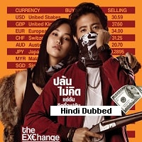 The Exchange (2019) Hindi Dubbed Full Movie Watch Online HD Print