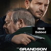 The Grandson (2022) Hindi Dubbed Full Movie Watch Online HD Print