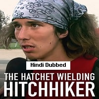 The Hatchet Wielding Hitchhiker (2023) Hindi Dubbed Full Movie Watch Online HD Print