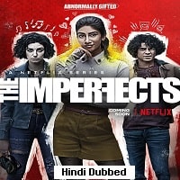 The Imperfects (2022) Hindi Dubbed Season 1 Complete Watch Online HD Print