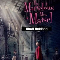 The Marvelous Mrs. Maisel (2018) Hindi Dubbed Season 2 Complete Watch Online HD Print