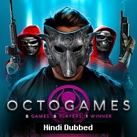 The OctoGames (2022) Hindi Dubbed Full Movie Watch Online HD Print