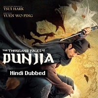 The Thousand Faces of Dunjia (2017) Hindi Dubbed Full Movie Watch Online HD Print