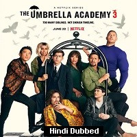 The Umbrella Academy Hindi dubbed Season 3 Complete Full Movie