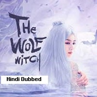 The Wolf Witch (2021) Hindi Dubbed Full Movie Watch Online HD Print