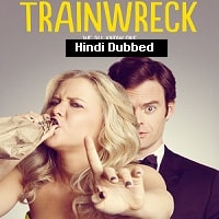 Trainwreck (2015) Hindi Dubbed Full Movie Watch Online HD Print