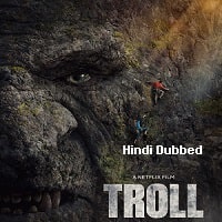 Troll (2022) Hindi Dubbed Full Movie Watch Online HD Print