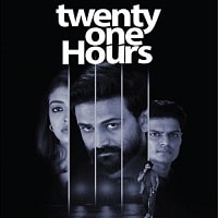 Twenty One Hours (2023) Unofficial Hindi Dubbed Full Movie Watch Online HD Print