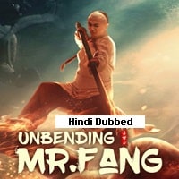 Unbending Mr. Fang (2021) Hindi Dubbed Full Movie Watch Online HD Print