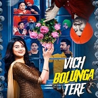 Vich Bolunga Tere (2022) Punjabi Full Movie Watch Online HD Print