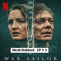 War Sailor Hindi Dubbed Season 1 Watch Online