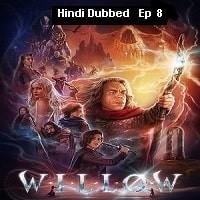 Willow (2023 EP 8) Hindi Dubbed Season 1 Watch Online HD Print