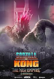 Godzilla x Kong: The New Empire Full Movie