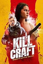 Kill Craft Full Movie