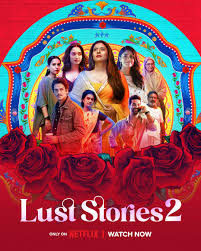 Lust Stories 2 Full Movie