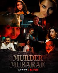 Murder Mubarak Full Movie