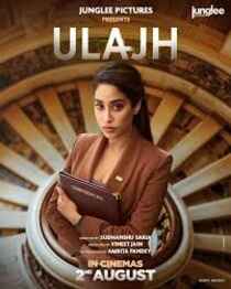 Ulajh Full Movie